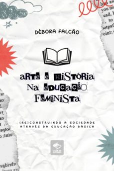 arte e historia na educaço feminista (ebook)-débora falcão-3410006773636