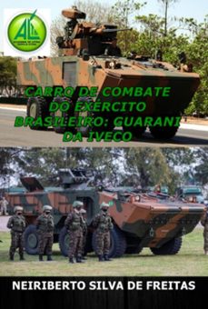 carro de combate do exercito brasileiro; guarani da iveco (ebook)-neiriberto silva de freitas-3410007067536
