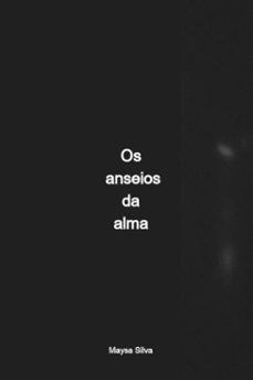 os anseios da alma (ebook)-silva maysa-3410007158036