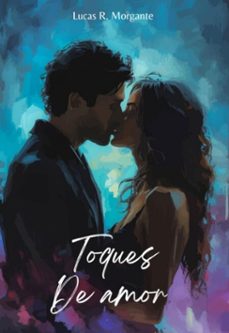 toques de amor (ebook)-lucas r. morgante-3410007360736