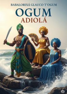 ogum adiola (ebook)-babalorixá glauco t´ogum-3410008378136