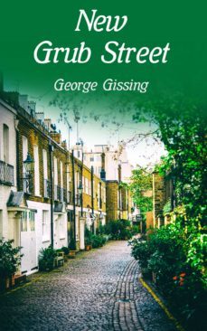 new grub street (ebook)-george gissing-4057664134936