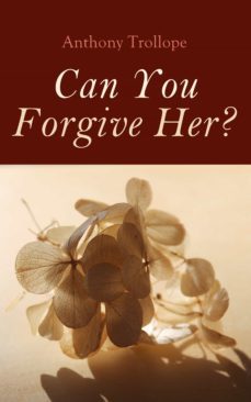 can you forgive her? (ebook)-anthony trollope-4064066057336