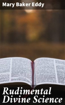 rudimental divine science (ebook)-mary baker eddy-4064066178536