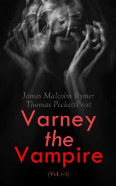 varney the vampire (vol.1-3) (ebook)-james malcolm rymer-4064066391836