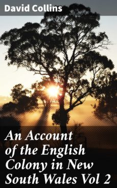 an account of the english colony in new south wales vol 2 (ebook)-david collins-4066338097736