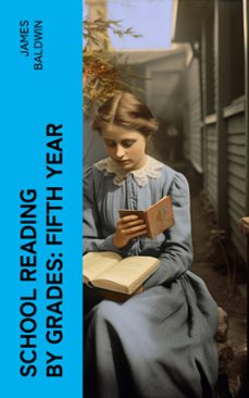 school reading by grades: fifth year (ebook)-james baldwin-4066339553736