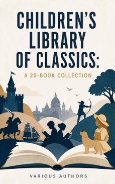 children's library of classics: a 20-book collection (ebook)-andrew lang-william shakespeare-daniel defoe-4066339592636