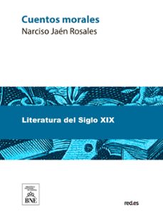cuentos morales (ebook)-narciso jaén rosales-4099995491036