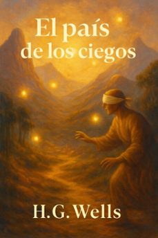 el pais de los ciegos (ebook)-h. g. wells-7502319078136