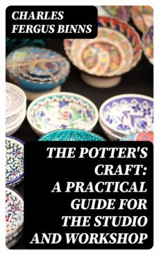 the potter's craft: a practical guide for the studio and workshop (ebook)-8596547250036
