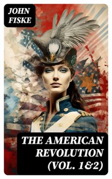 the american revolution (vol. 1&amp;2) (ebook)-8596547753636