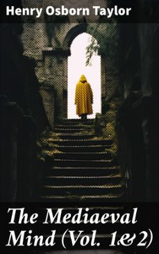 the mediaeval mind (vol. 1&amp;2) (ebook)-henry osborn taylor-8596547777236