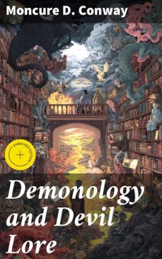 demonology and devil lore (ebook)-moncure d. conway-8596547781936