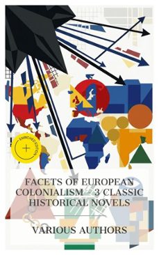 facets of european colonialism  3 classic historical novels (ebook)-aphra behn-bankim chandra chatterji-rudyard kipling-8596547873136