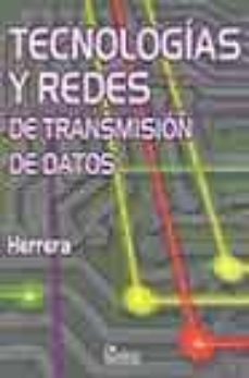 tecnologias y redes de transmision de datos-enrique herrera-9789681863838