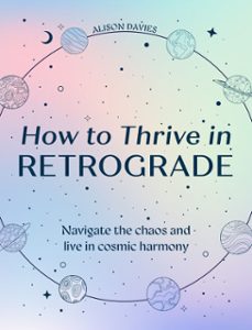 how to thrive in retrograde (ebook)-alison davies-9780008752736