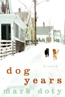 dog years (ebook)-mark doty-9780061842436