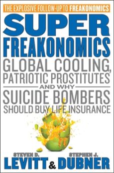superfreakonomics (ebook)-steven d. levitt-stephen j. dubner-9780061959936