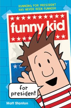 funny kid for president (ebook)-matt stanton-9780062572936