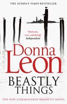 beastly things-donna leon-9780099564836