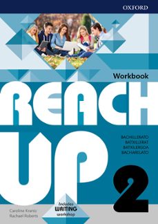 reach up 2 workbook 2º bachillerato-9780194605236