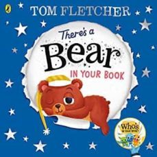 there s a bear in your book: a soothing bedtime story from tom fletcher-9780241466636