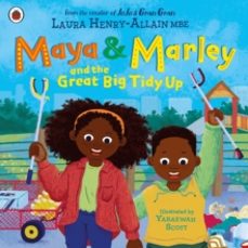 maya & marley and the great big tidy up-laura, mbe henry allain-9780241624036