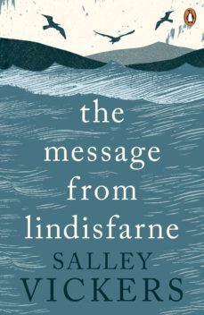 the message from lindisfarne (ebook)-salley vickers-9780241980736