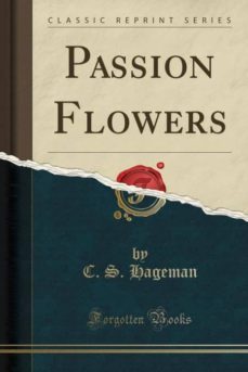 passion flowers (classic reprint)-9780259878636