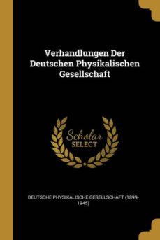 verhandlungen der deutschen physikalischen gesellschaft-9780270675436