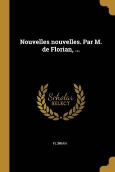 nouvelles nouvelles. par m. de florian, ...-9780274407736
