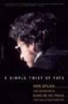 a simply twist of fate: bob dylan and the making of blood of the tracks-kevin odegard-andy gill-9780306814136