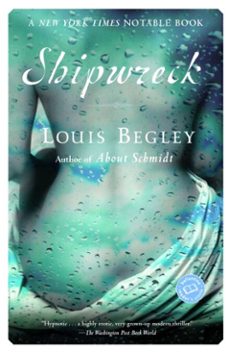 shipwreck (ebook)-louis begley-9780307416636