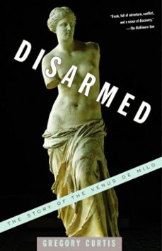 disarmed (ebook)-gregory curtis-9780307483836