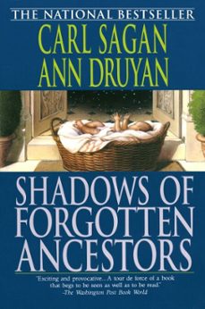 shadows of forgotten ancestors (ebook)-carl sagan-ann druyan-9780307801036