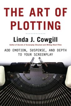 the art of plotting (ebook)-linda j. cowgill-9780307875136