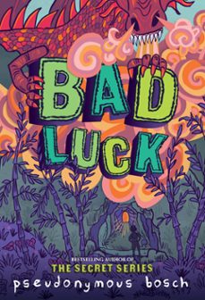 bad luck (ebook)-pseudonymous bosch-9780316320436