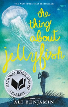 the thing about jellyfish  (national book award finalist) (ebook)-ali benjamin-9780316380836
