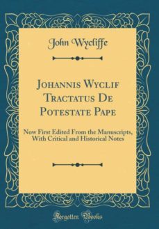 johannis wyclif tractatus de potestate pape-9780332716336