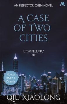 a case of two cities-qiu xiaolong-9780340898536