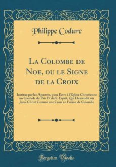 la colombe de noe, ou le signe de la croix-9780364400036