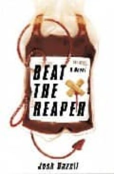 beat the reaper-josh bazell-9780434019236