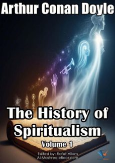 the history of spiritualism, volume 1 (ebook)-arthur conan doyle-9780515216936