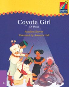 cambridge plays: coyote girl elt edition-9780521674836