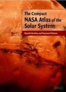the compact nasa atlas of the solar system-ronald greeley-raymond batson-9780521806336