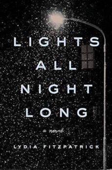 lights all night long-lydia fitzpatrick-9780525558736