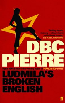 ludmila's broken english (ebook)-dbc pierre-9780571268436
