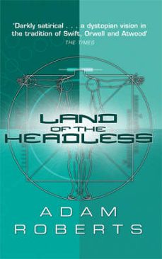 land of the headless (ebook)-adam roberts-9780575100336