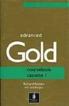 advanced gold: class cassettes (2 vols.)-richard acklam-sally burgess-9780582338036